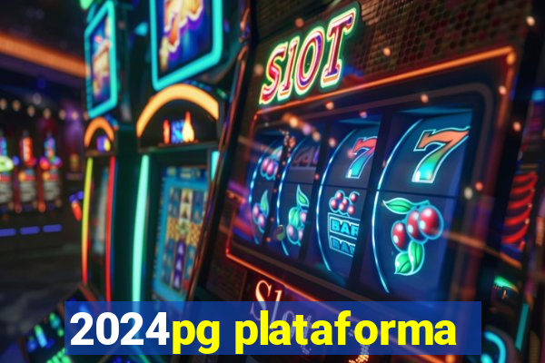 2024pg plataforma